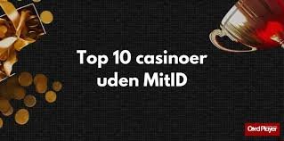 Casino Login Uden MitID - Sådan Gør Du Casino Login Uden MitID - Sådan Gør Du