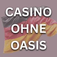 Die besten Online Casinos ohne OASIS 1889148503