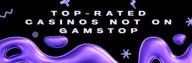 Trusted Casinos Not on GamStop A Comprehensive Guide