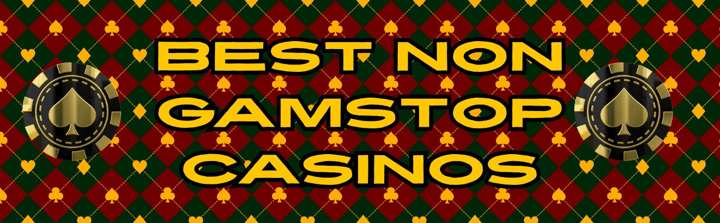Best Gambling Sites Not Registered with GamStop -465033840