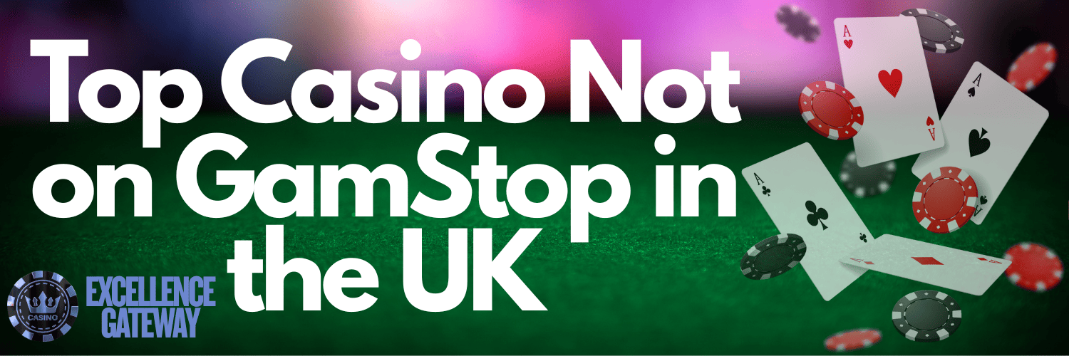 Best Gambling Sites Not Registered with GamStop -465033840
