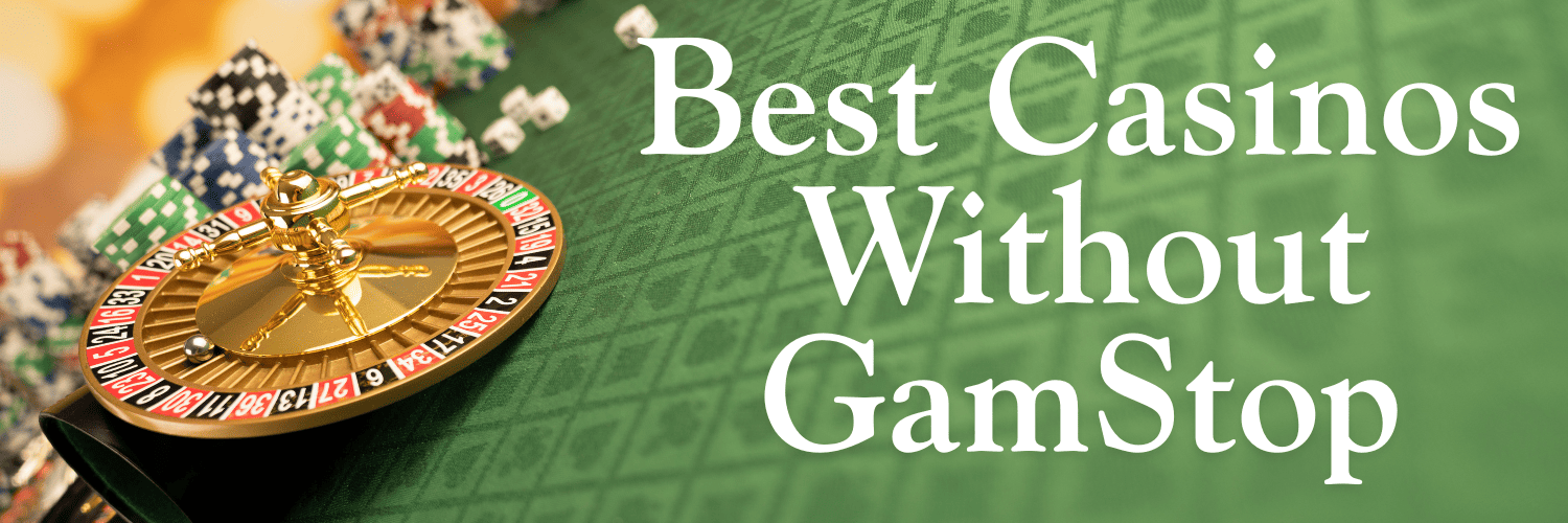 Exploring Non GamStop Casinos Accepting Players from the UK