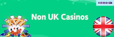 Exploring Non-UK Registered Casinos A Comprehensive Guide