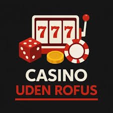 Online Casino Uden Om Rufus Frie Muligheder for Spilglæde
